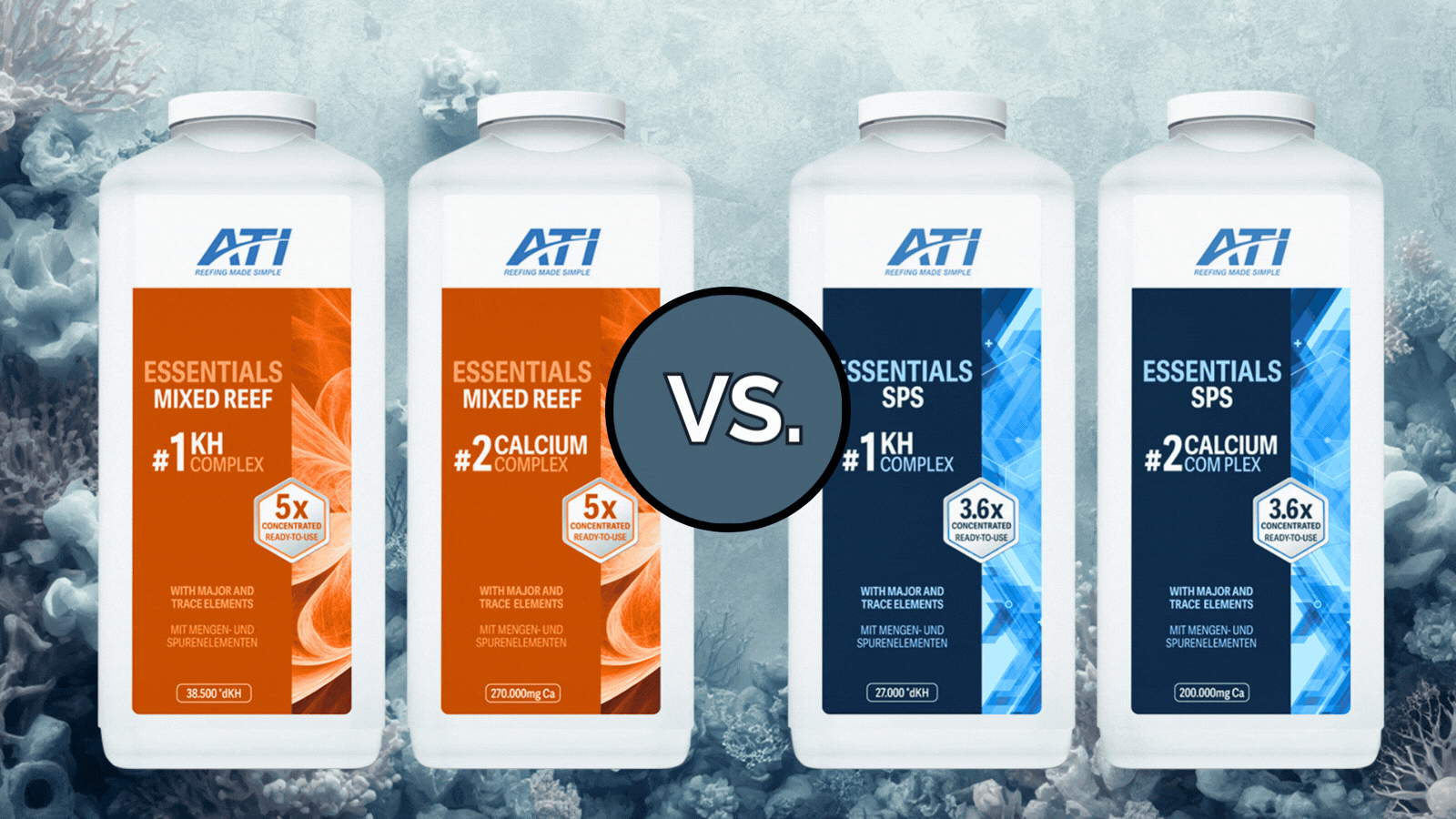 ATI Essentials Mixed Reef vs. SPS: Which Two-Part System Is Right for Your Reef?